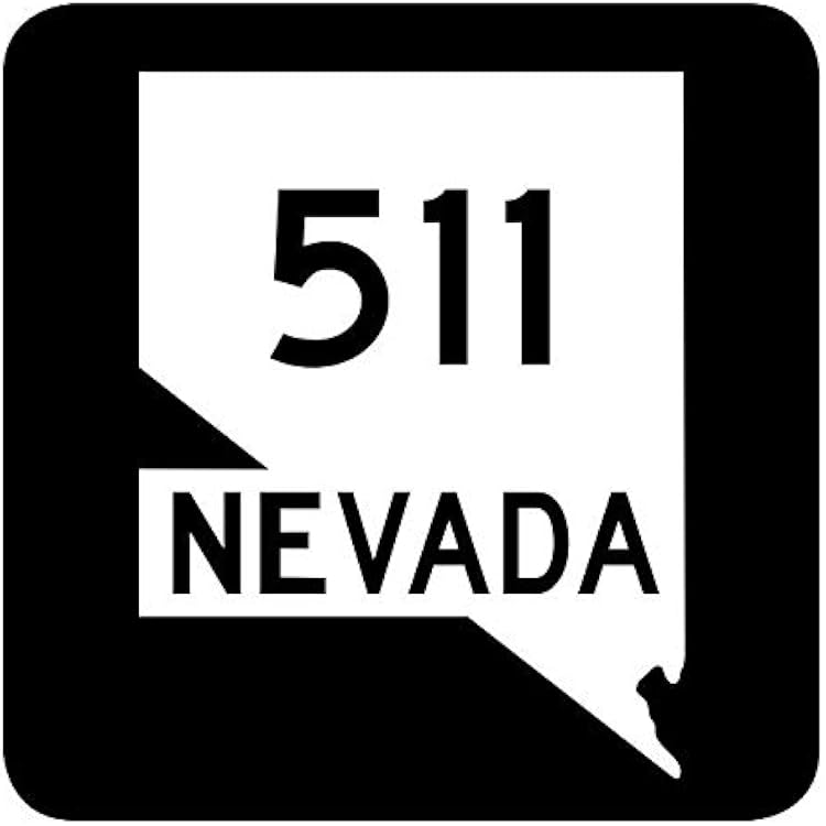 Nevada State Route 511 Sticker R3078 Highway Sign Road Sign Vinyl Decal Wall Laptop Car Bumper Sticker 5"