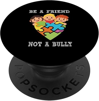 Be a friend not a bully Anti-Bullying Week Teacher Student PopSockets Standard PopGrip