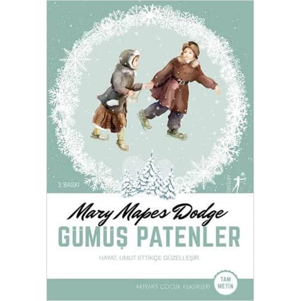Gümüş Patenler: Hayat, Umut Ettikçe Güzelleşir