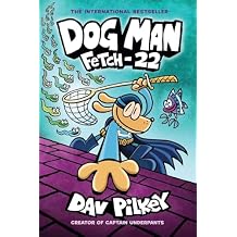 Dog Man: Fetch-22