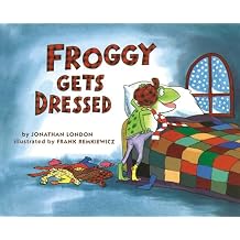 Froggy Gets Dressed Paperback Picture Book, August 1, 1994