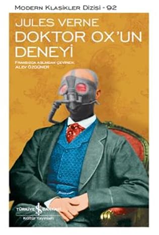 The Experiment of Doctor OX: The Modern Classics Series - 92