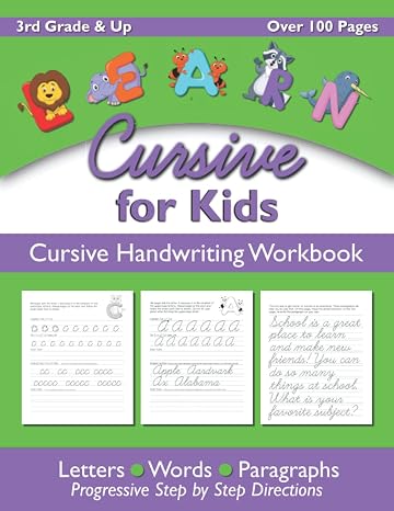 Learn Cursive for Kids: Cursive Handwriting Workbook; Learn, Practice, Write