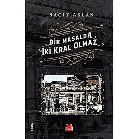 Bir Masalda İki Kral Olmaz