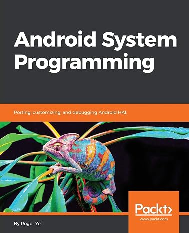 Android System Programming: Porting, customizing, and debugging Android HAL
