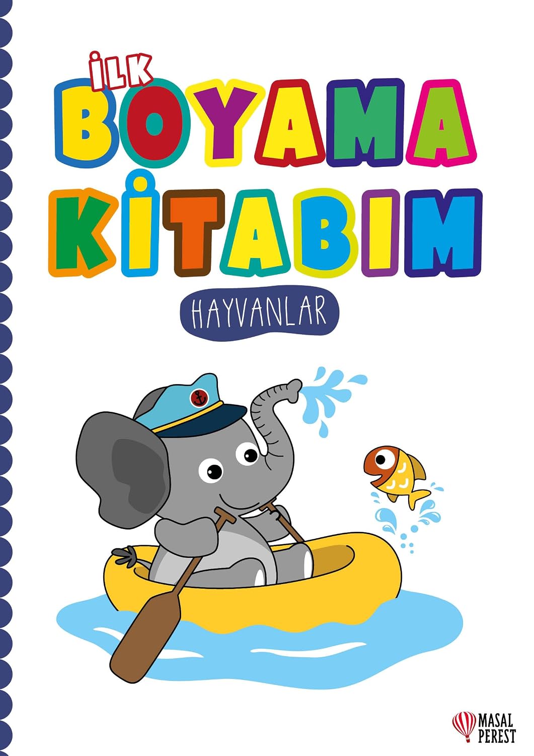 İlk Boyama Kitabım: Hayvanlar Kağıt Kapak – 3 Nisan 2024