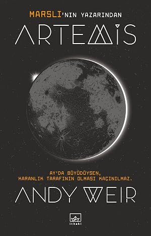 Artemis: If You Grew Up on the Moon, It's Inevitable to Have a Dark Side: If You Grew Up on the Moon, It's Inevitable to Have a Dark Side