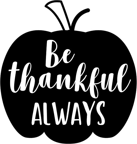 Aurabeam Vinyl Wall Art Decal - Be Thankful Always - 23" x 22" - Modern Inspirational Fall Season Pumpkin Design Quote Sticker for Office Business Coffee Shop Store School Entryway Door Windows Decor