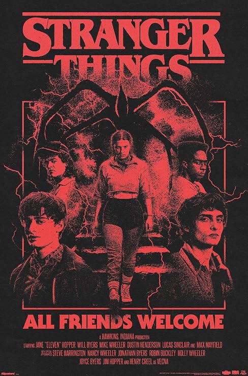 Netflix Stranger Things: Season 5 (2025) - All Friends Welcome Wall Poster, 19L" x 13W", Premium Unframed Version