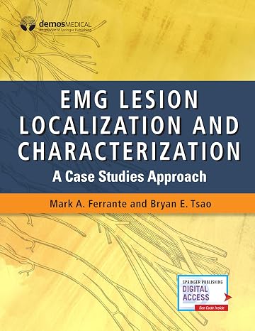 EMG Lesion Localization and Characterization: A Case Studies Approach