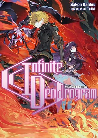 Infinite Dendrogram: Volume 7 (Light Novel) (Volume 7) (Infinite Dendrogram (Light Novel), 7)