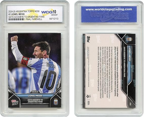 2024-25 Topps Now Lionel Messi Final Match with Argentina - Argentina's #1 Scorer in History Card #2 - Graded GEM-Mint 10