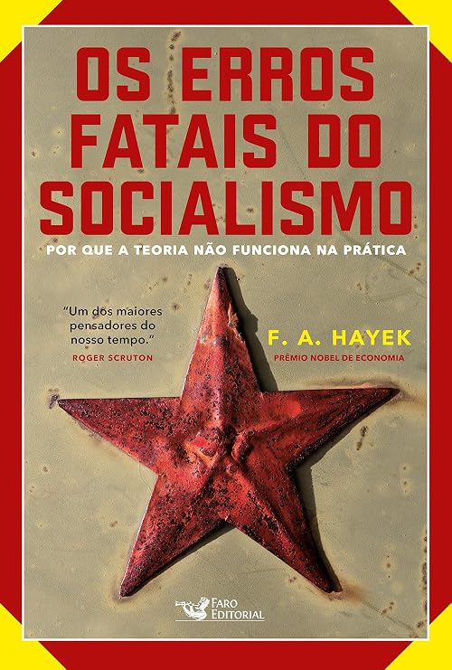 Os Erros Fatais do Socialismo (Em Portugues do Brasil)