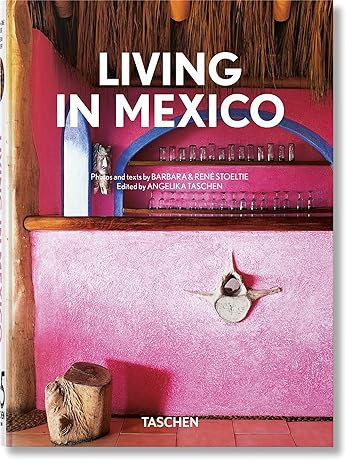 Living in Mexico: 45th Ed.